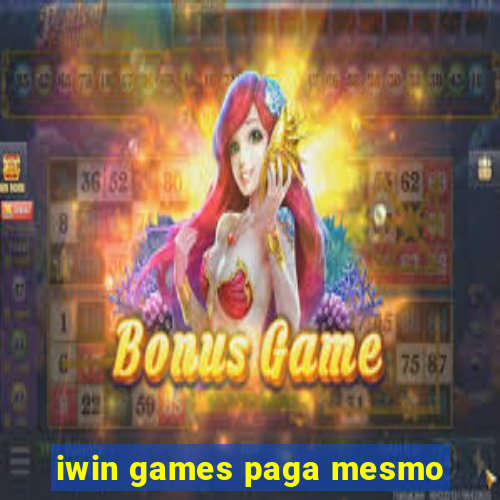 iwin games paga mesmo